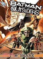 Batman and the Outsider: The Snare