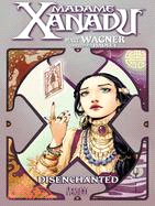 Madame Xanadu 1: Disenchanted