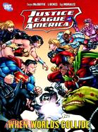 Justice League of America: When Worlds Collide