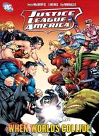 Justice League of America: When Worlds Collde