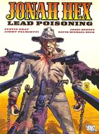 Jonah Hex: Lead Poisoning