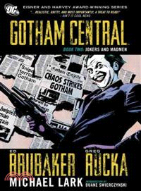 Gotham Central 2 ─ Jokers and Madmen