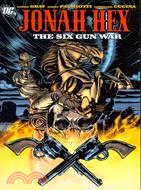 Jonah Hex: The Six Gun War