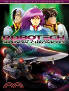 Robotech: Prelude to the Shadow Chronicles