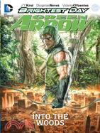 Green Arrow—Into the Woods