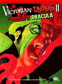 Victorian Undead 2 ─ Sherlock Holmes Vs Dracula