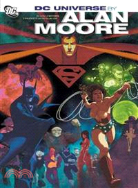 DC Universe By Alan Moore