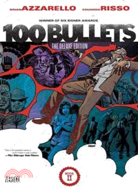 100 Bullets: the Deluxe Edition 2