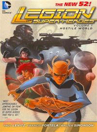 Legion of Super-Heroes 1—Hostile World