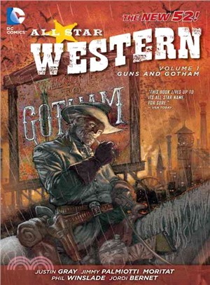 All Star Western: the New 52! 1 ─ Guns and Gotham