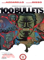 100 Bullets: the Deluxe Edition 3