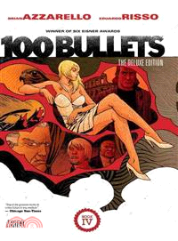 100 Bullets: the Deluxe Edition 4