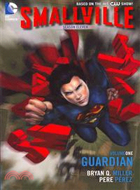 Smallville Season 11 1 — The Guardian