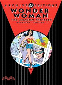 Wonder Woman: the Amazon Princess Archives 1