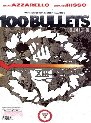 100 Bullets :the deluxe edition.book five /