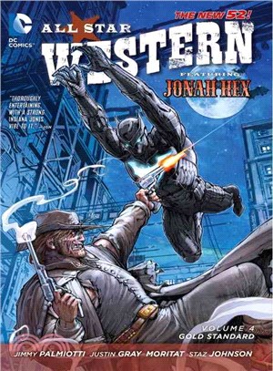All Star Western: the New 52! 4 ─ Gold Standard