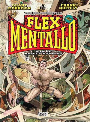 Flex Mentallo ─ Man of Muscle Mystery