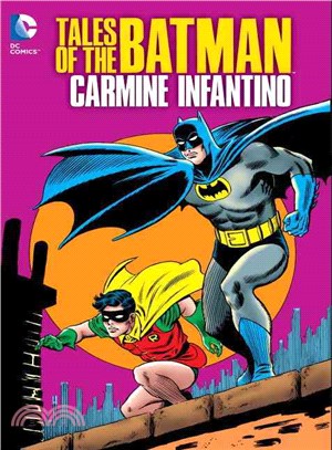 Tales of the Batman ─ Carmine Infantino