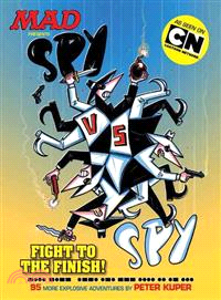 Spy Vs Spy ─ Fight to the Finish!