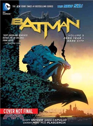 Batman 5 ─ Zero Year-Dark City