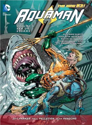 Aquaman - the New 52! 5 ─ Sea of Storms