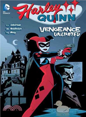 Harley Quinn ─ Vengeance Unlimited