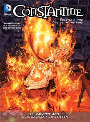 Constantine 3 ─ The Voice in the Fire (The New 52!)