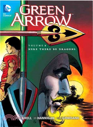 Green Arrow 2 ─ Here There Be Dragons