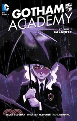 Gotham Academy 2 ─ Calamity