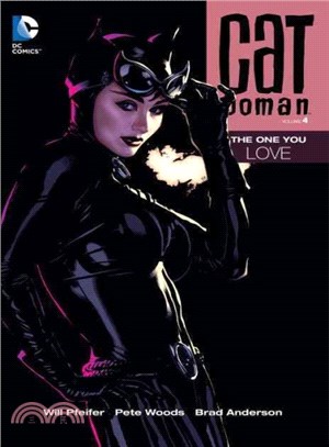 Catwoman 4 ─ The One You Love