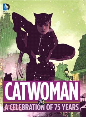Catwoman ─ A Celebration of 75 Years