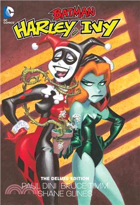 Batman ─ Harley and Ivy The Deluxe Edition