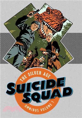 Suicide Squad the Silver Age 1