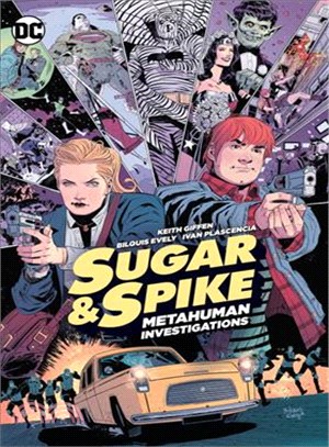 Sugar & Spike ─ Metahuman Investigations