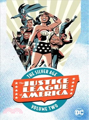 Justice League of America 2 ─ The Silver Age