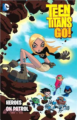 Teen Titans Go! 4 ─ Heroes on Patrol