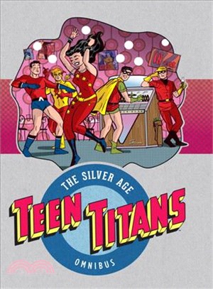 Teen Titans the Silver Age 1