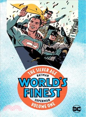 Batman & Superman in World's Finest Comics 1 ─ The Silver Age