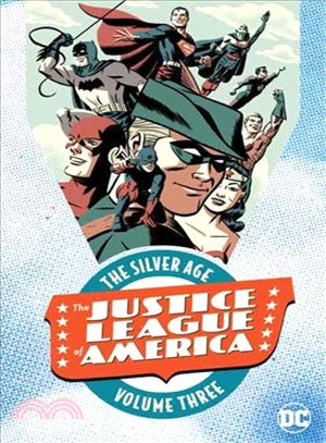 Justice League of America the Silver Age 3