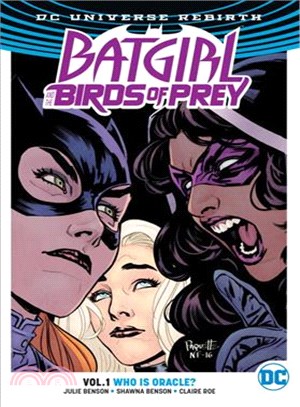 Batgirl and the Birds of Prey 1 ─ Who Is Oracle?