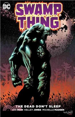 Swamp Thing ─ The Dead Don't Sleep