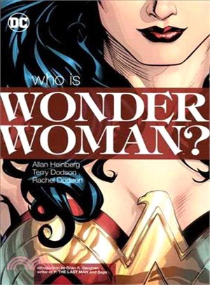 Wonder Woman ─ Who Is Wonder Woman?