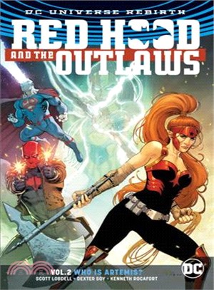 Red Hood and the Outlaws 2 ─ Who Is Artemis?