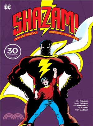 Shazam ─ A New Beginning 30th Anniversary Edition