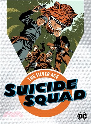 Suicide Squad ─ The Silver Age