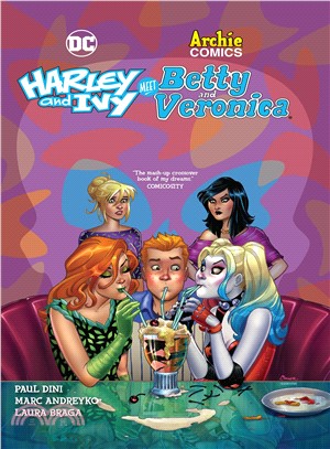 Harley & Ivy Meet Betty & Veronica