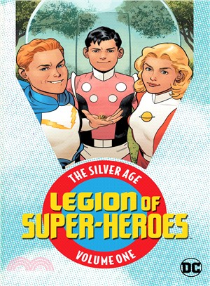 Legion of Super-heroes - the Silver Age 1