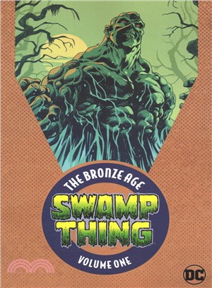 Swamp Thing the Bronze Age 1