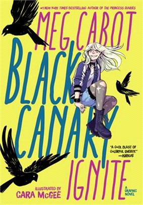 Black Canary - Ignite