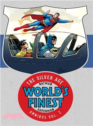 Batman & Superman in World's Finest - the Silver Age Omnibus 2